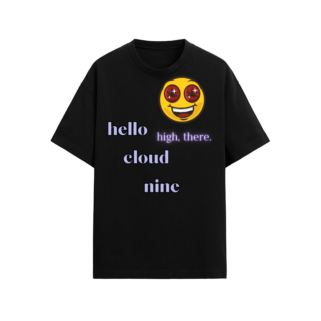 NuEden: HiGh tHeRE Relaxed Fit T-shirt (190GSM)